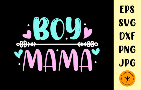 Boy Mama SVG: Elevating Crafts and Graphics