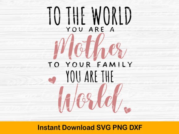 Graphics for Crafts: Our Family You Are the World Mother s