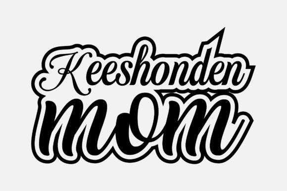 Keeshonden Mom SVG: Graphics for Crafts