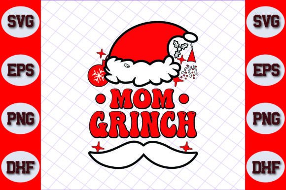 Mom Grinch Graphics for Crafts and Branding