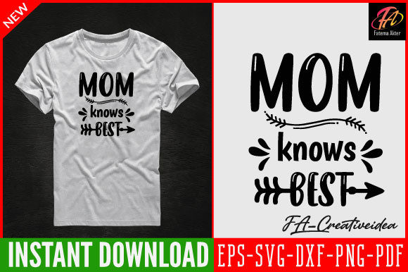 Mom Knows Best SVG: Crafts & Graphics