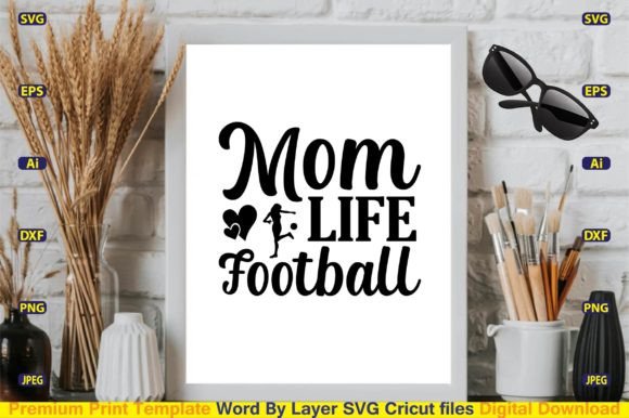 Mom Life Football SVG: Crafts & Graphics