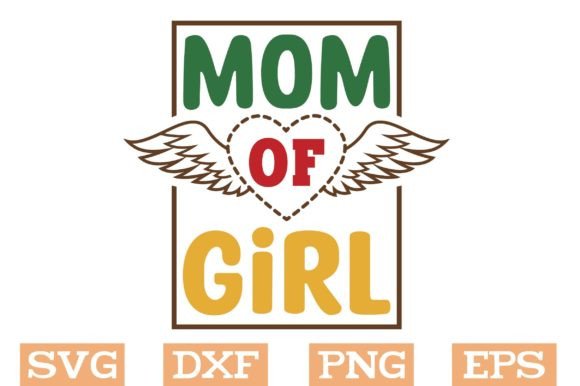 Mom of Girl Svg: Modern Graphics for Crafts
