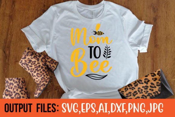 MOM to BEE SVG: Graphics for Crafts