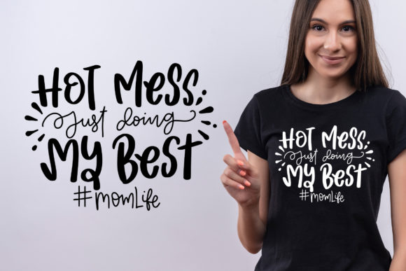 Reviewing Hot Mess Just Doing My Best SVG for Embroidery